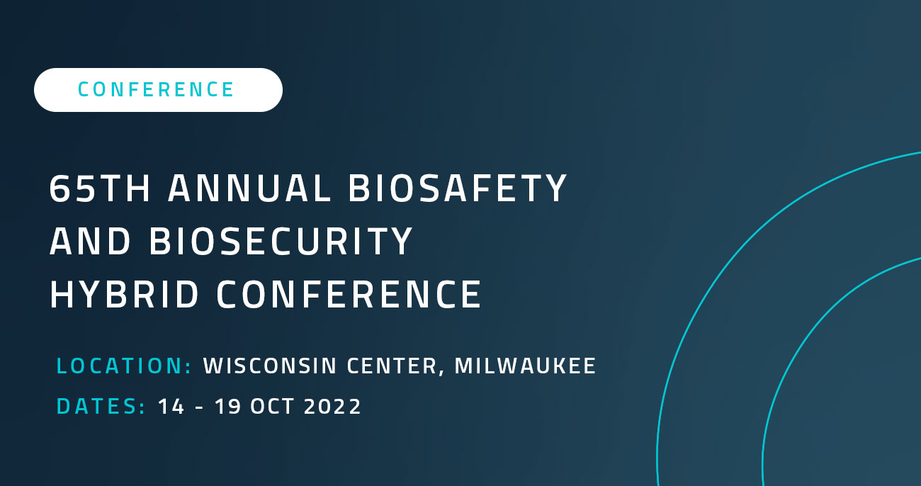 65th Annual Biosafety and Biosecurity Hybrid Conference - Sitero