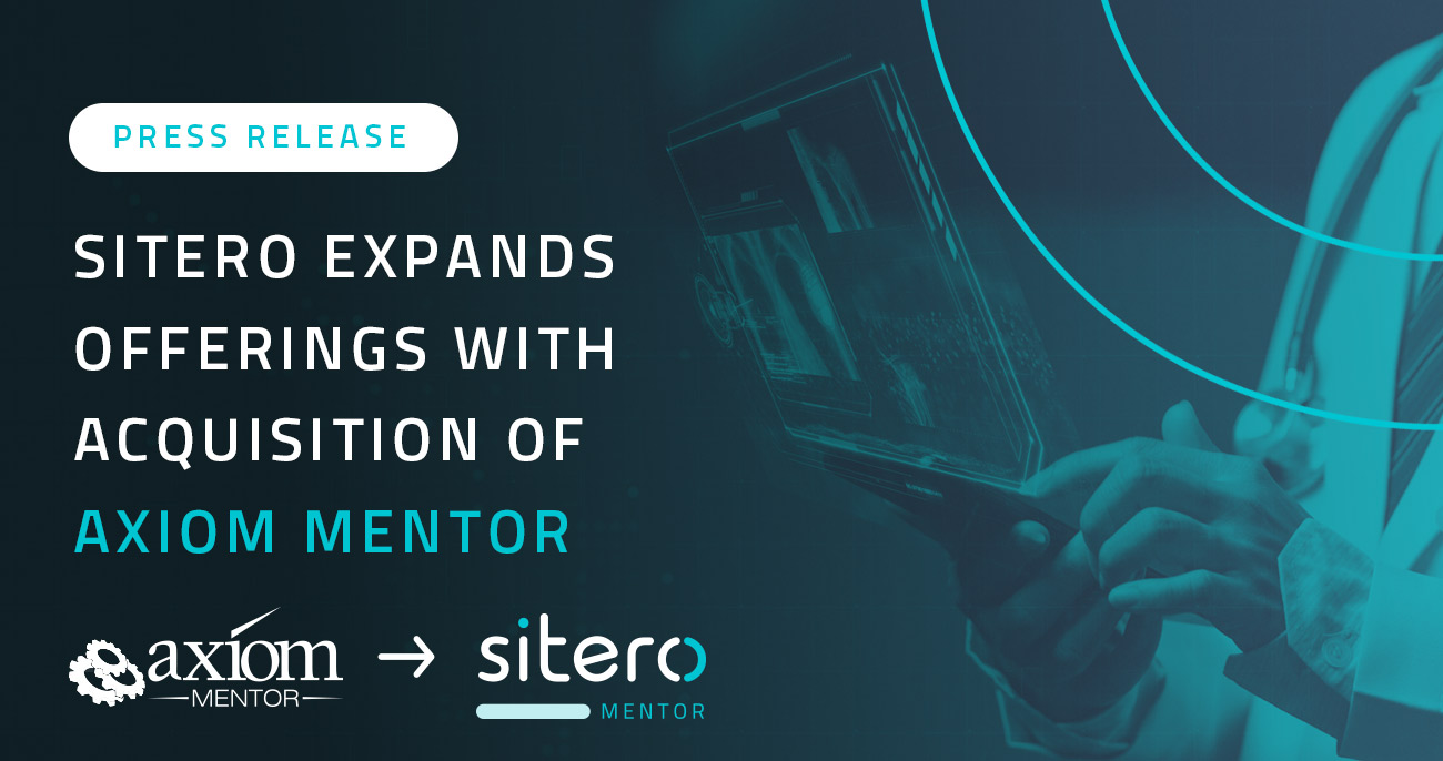 Sitero Expands - Acquisiton Axiom Mentor